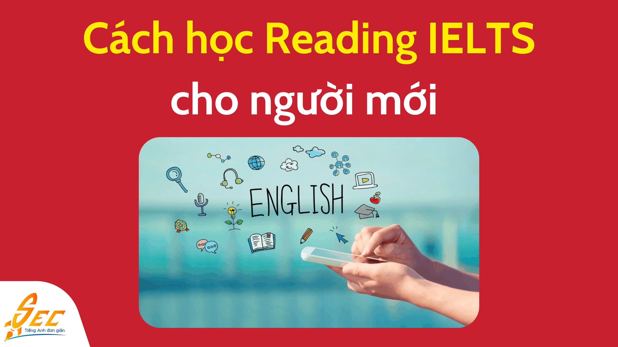 Cách tự học reading ielts