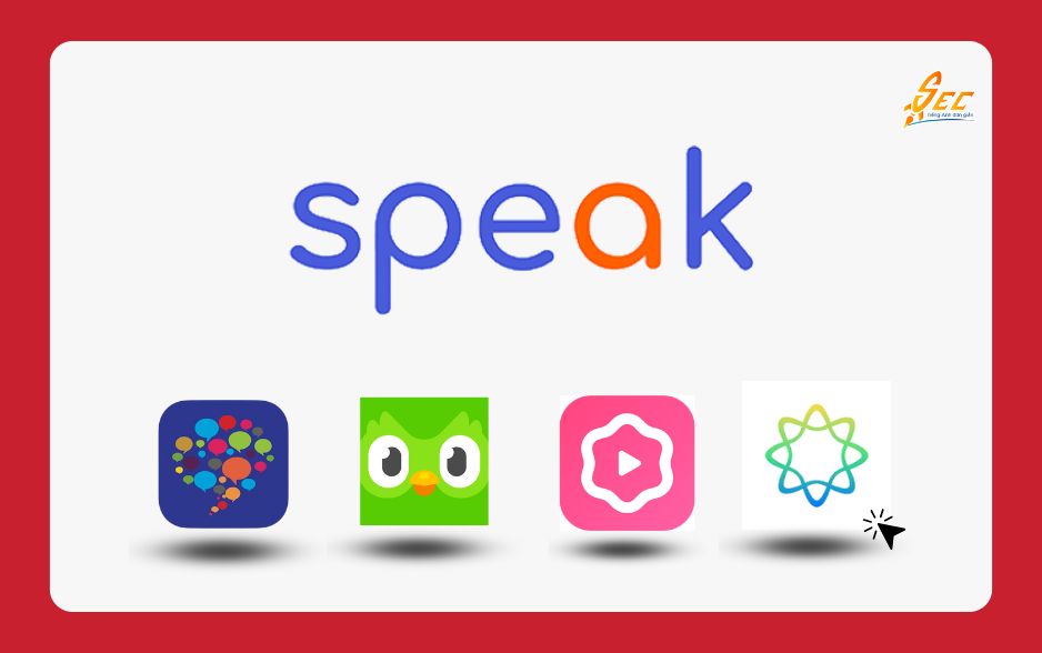 Những App Học Tiếng Anh Giao Tiếp Miễn Phí & Hiệu Quả Nhất 2025 Những App Học Tiếng Anh Giao Tiếp - Speak