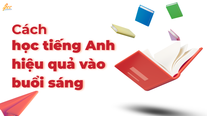 học tiếng anh buổi sáng