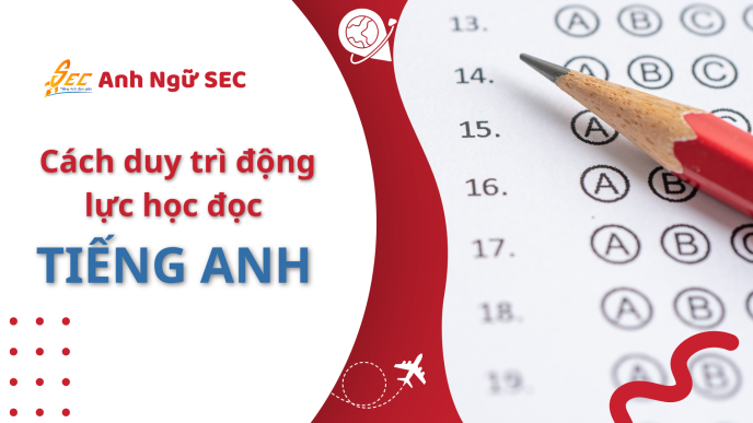 Cải thiện kỹ năng đọc tiếng Anh hiệu quả với phương pháp học tối ưu (2025) kỹ năng đọc tiếng anh