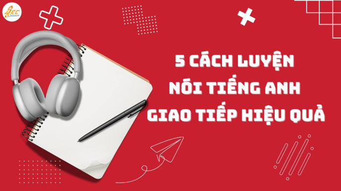 cách luyện nói tiếng anh