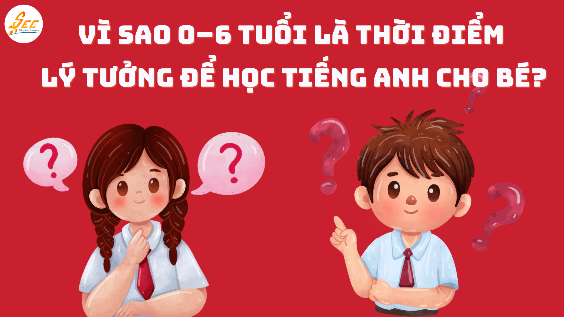 nên cho trẻ em học tiếng anh từ mấy tuổi