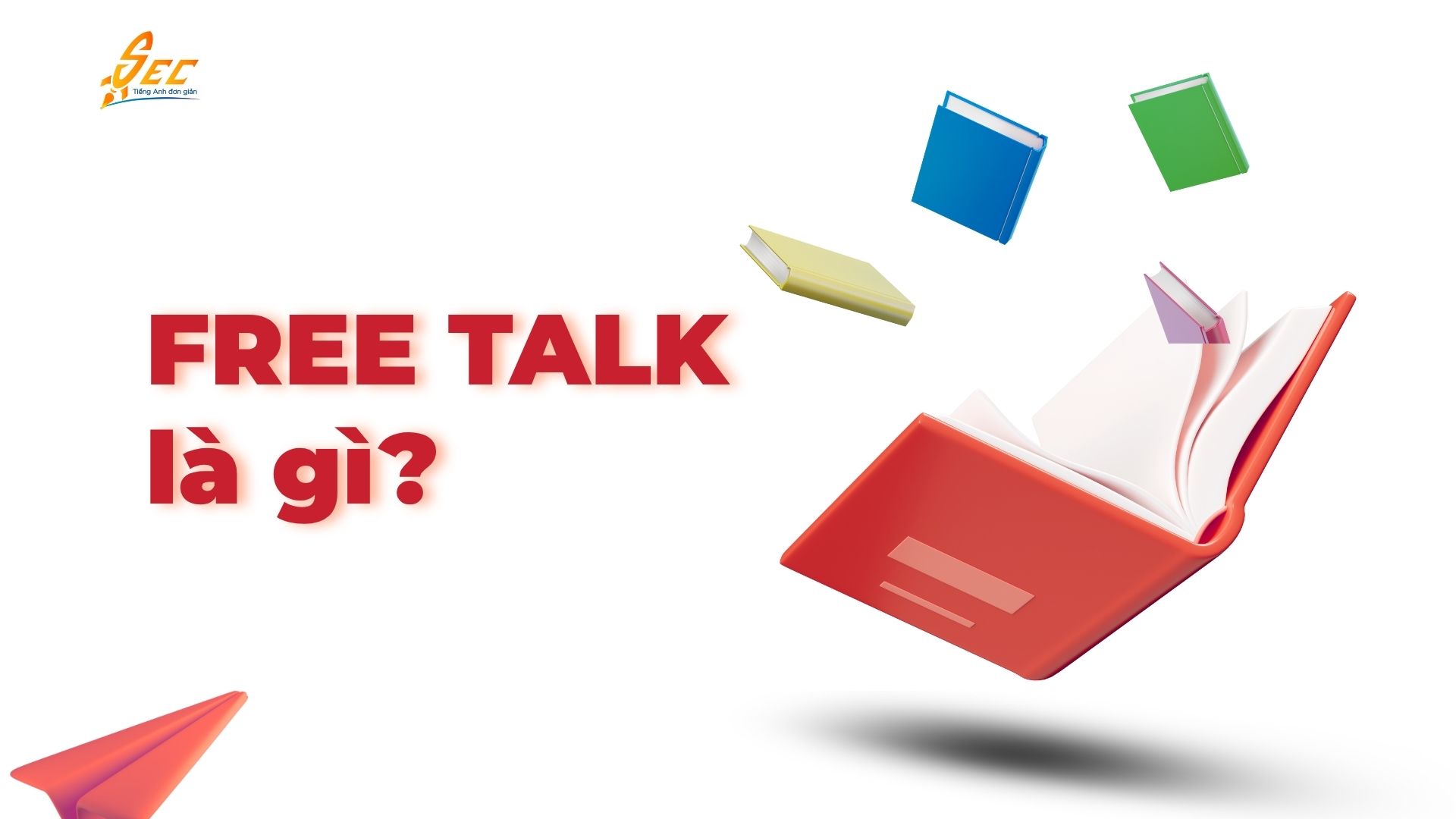 Luyện Tiếng Anh Giao Tiếp Cho Người Mới Bắt Đầu