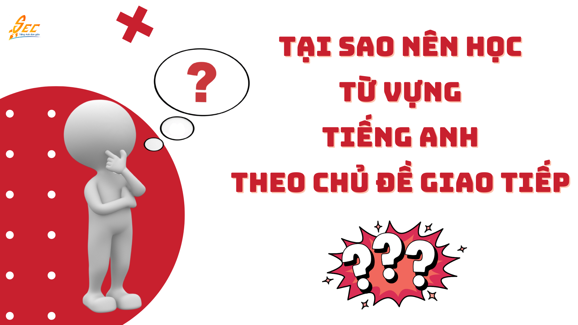 học từ vựng tiếng anh theo chủ đề giao tiếp