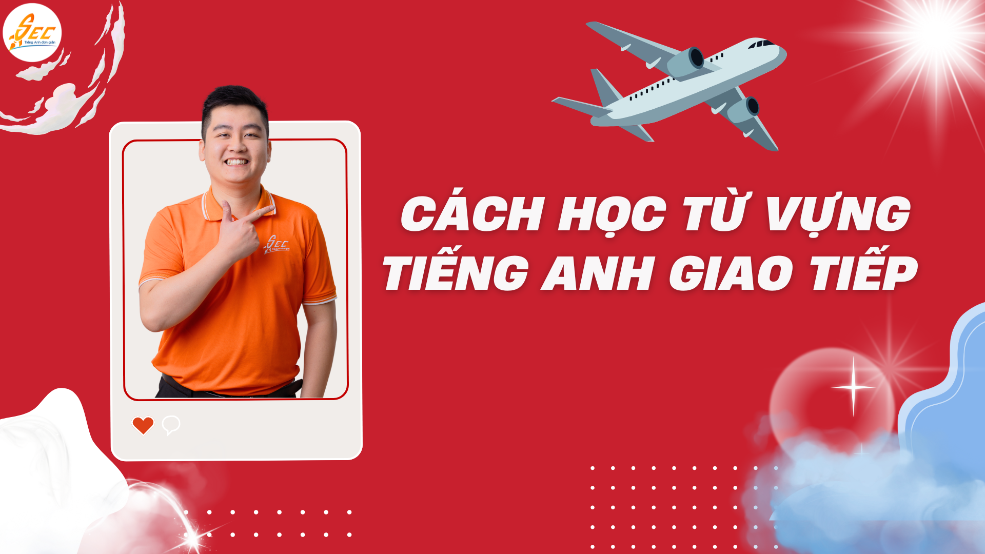 học từ vựng tiếng anh theo chủ đề giao tiếp