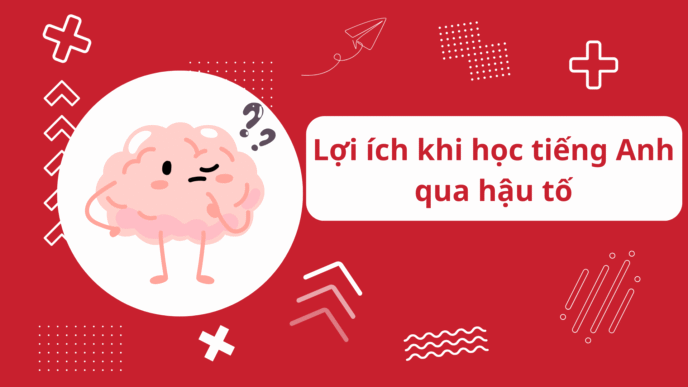 học tiếng Anh hiệu quả qua hậu tố