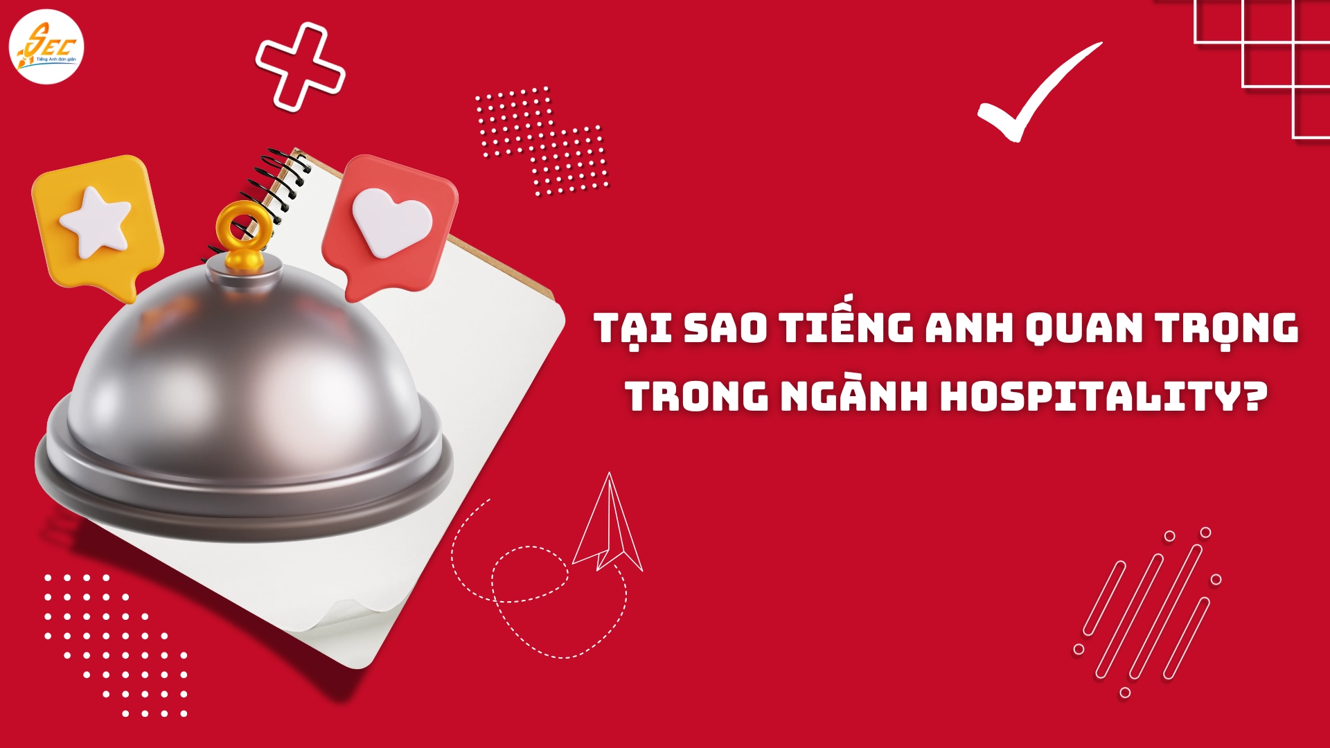 English for Hospitality: Tiếng Anh chuyên ngành nhà hàng khách sạn – nhà hàng cho người mới bắt đầu (2025) tiếng anh chuyên ngành nhà hàng khách sạn