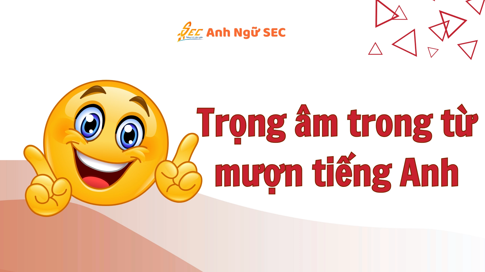 trọng âm từ mượn và ngoại lệ