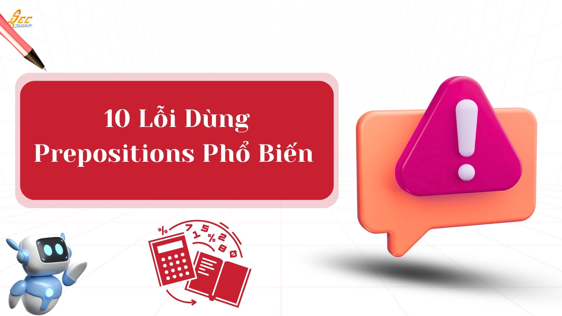 Lỗi Dùng Prepositions