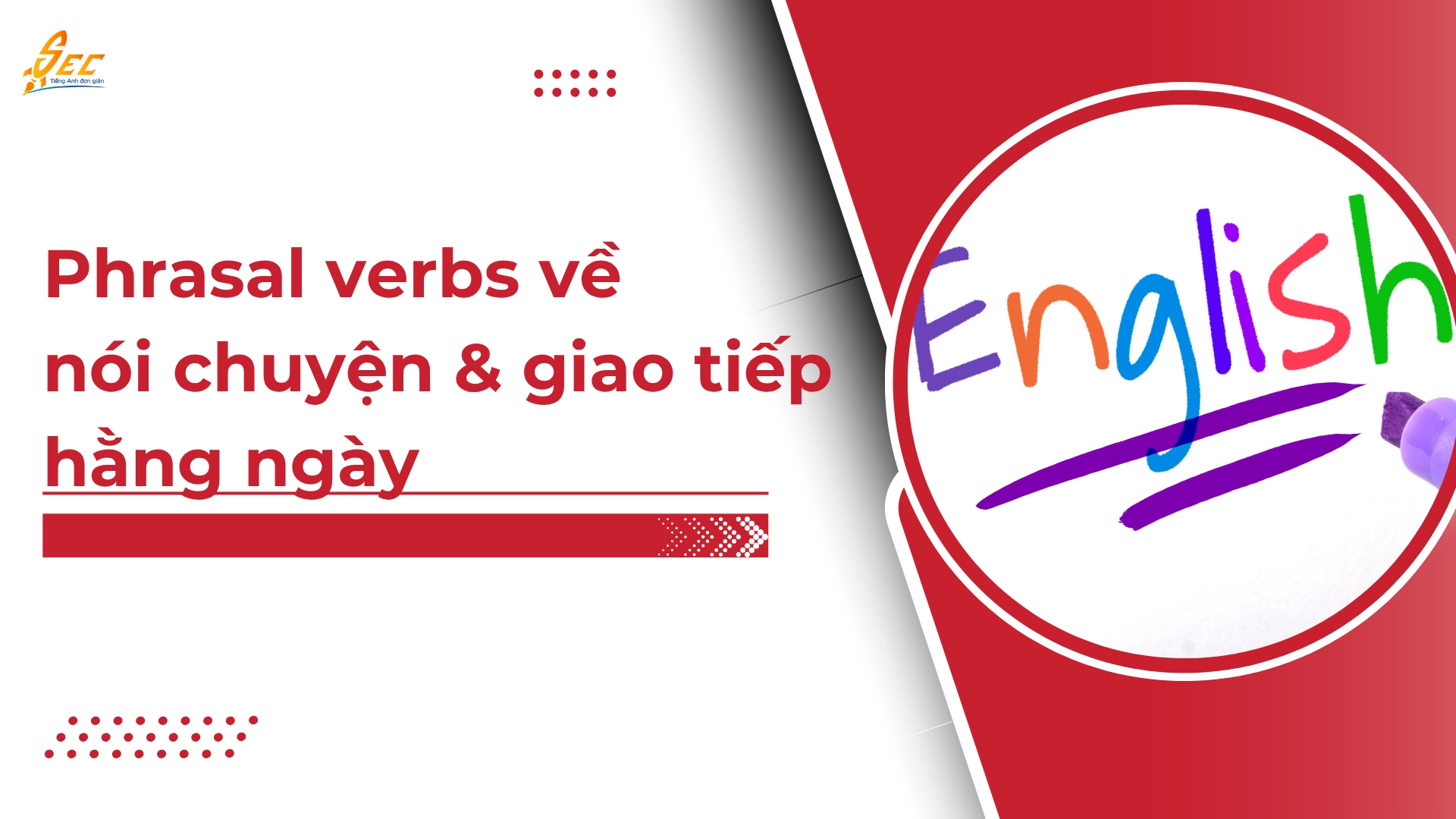Phrasal Verbs Về Hoạt Động Hằng Ngày 