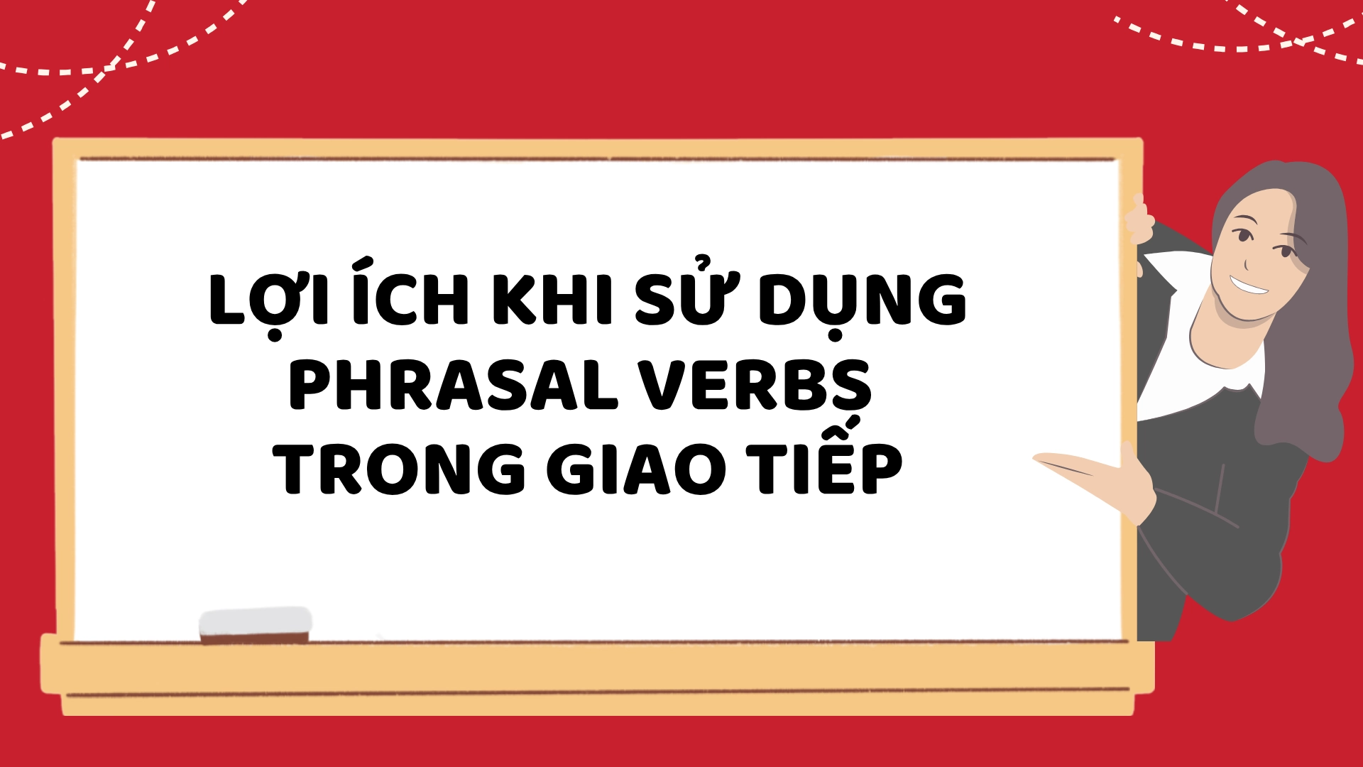 Phrasal Verbs Về Hoạt Động Hằng Ngày 