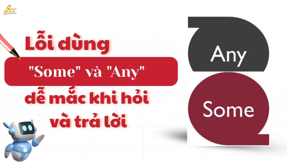 lỗi dùng some và any
