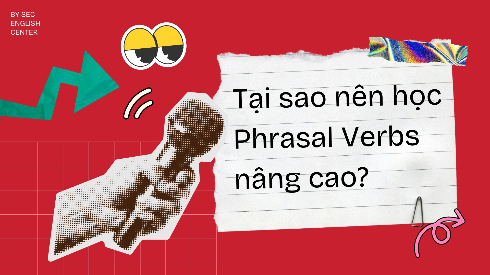 Phrasal Verbs nâng cao