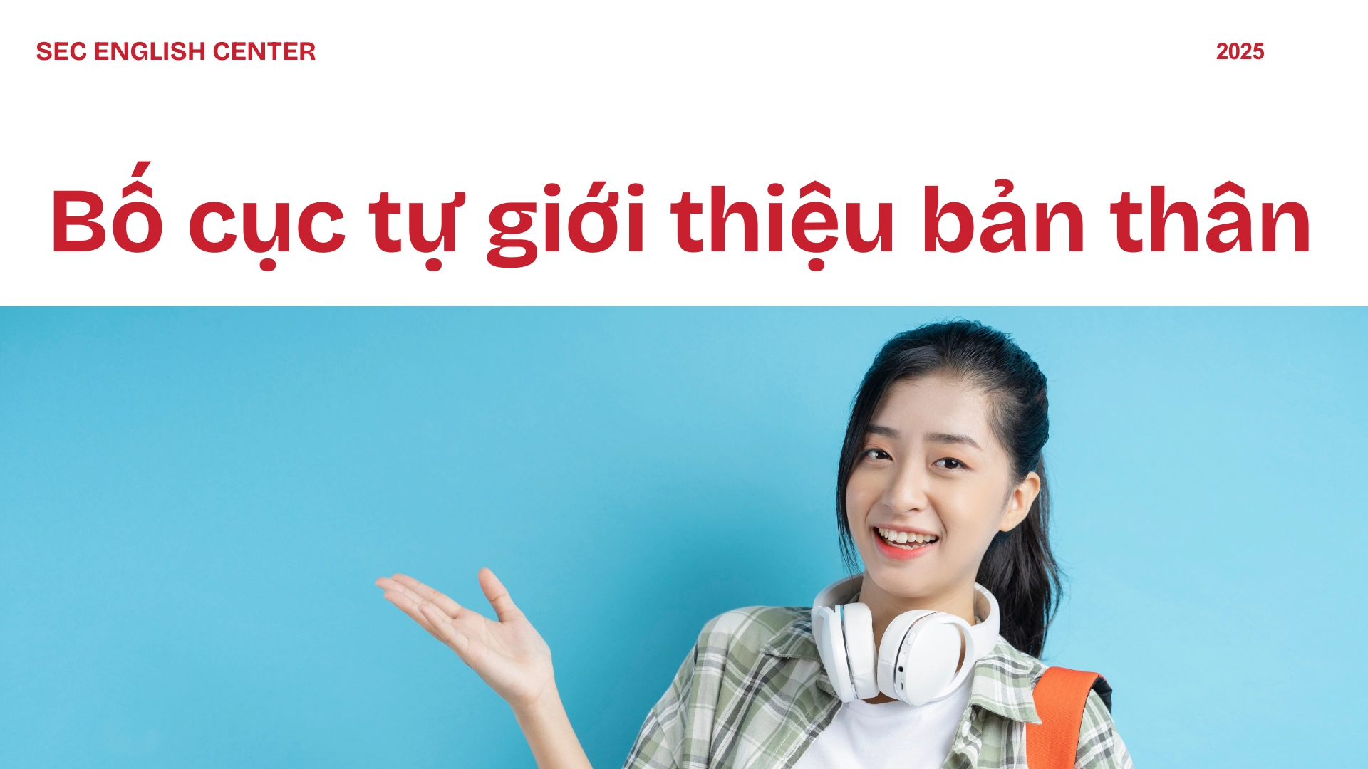 Giới thiệu bản thân bằng tiếng Anh