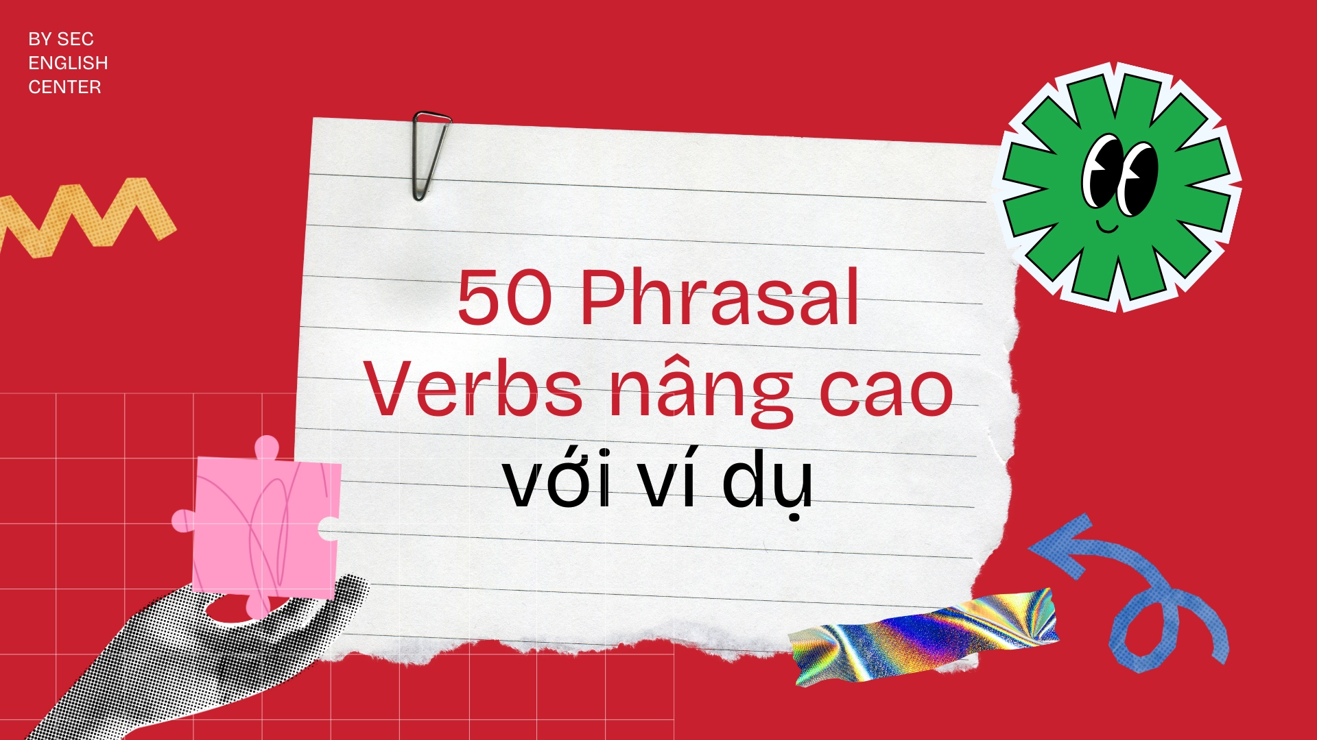 Phrasal Verbs nâng cao