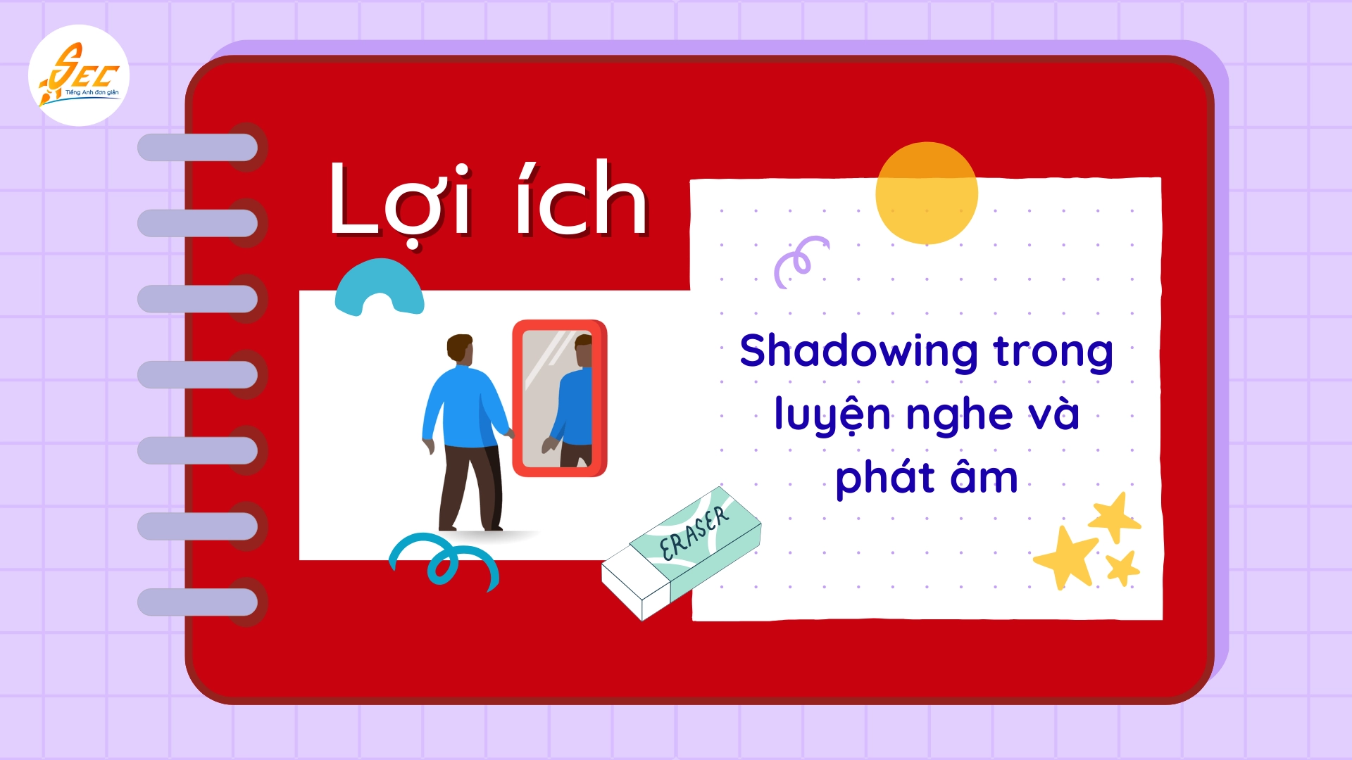 Shadowing trong luyện nghe và phát âm