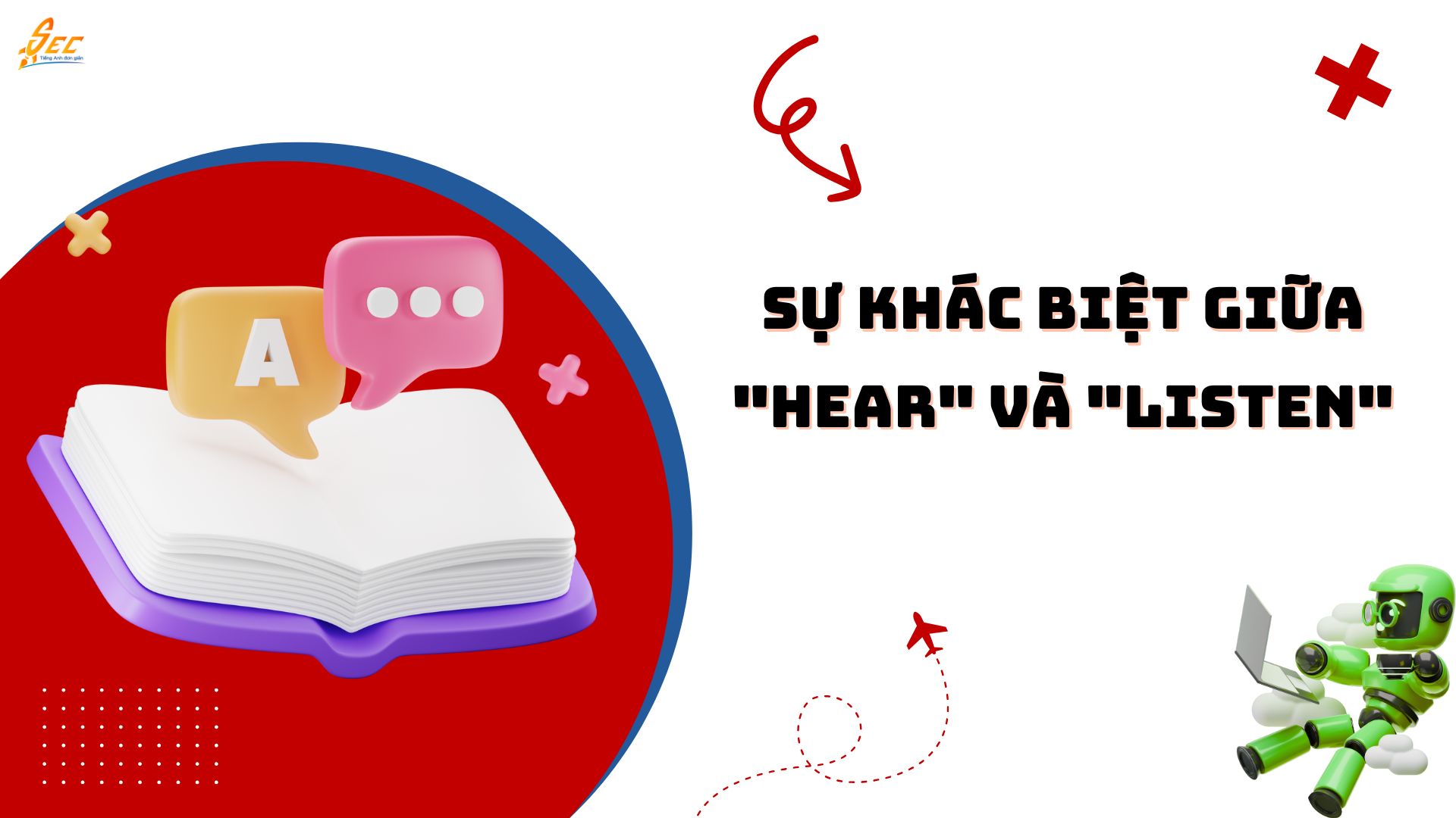 cách phân biệt hear và listen 