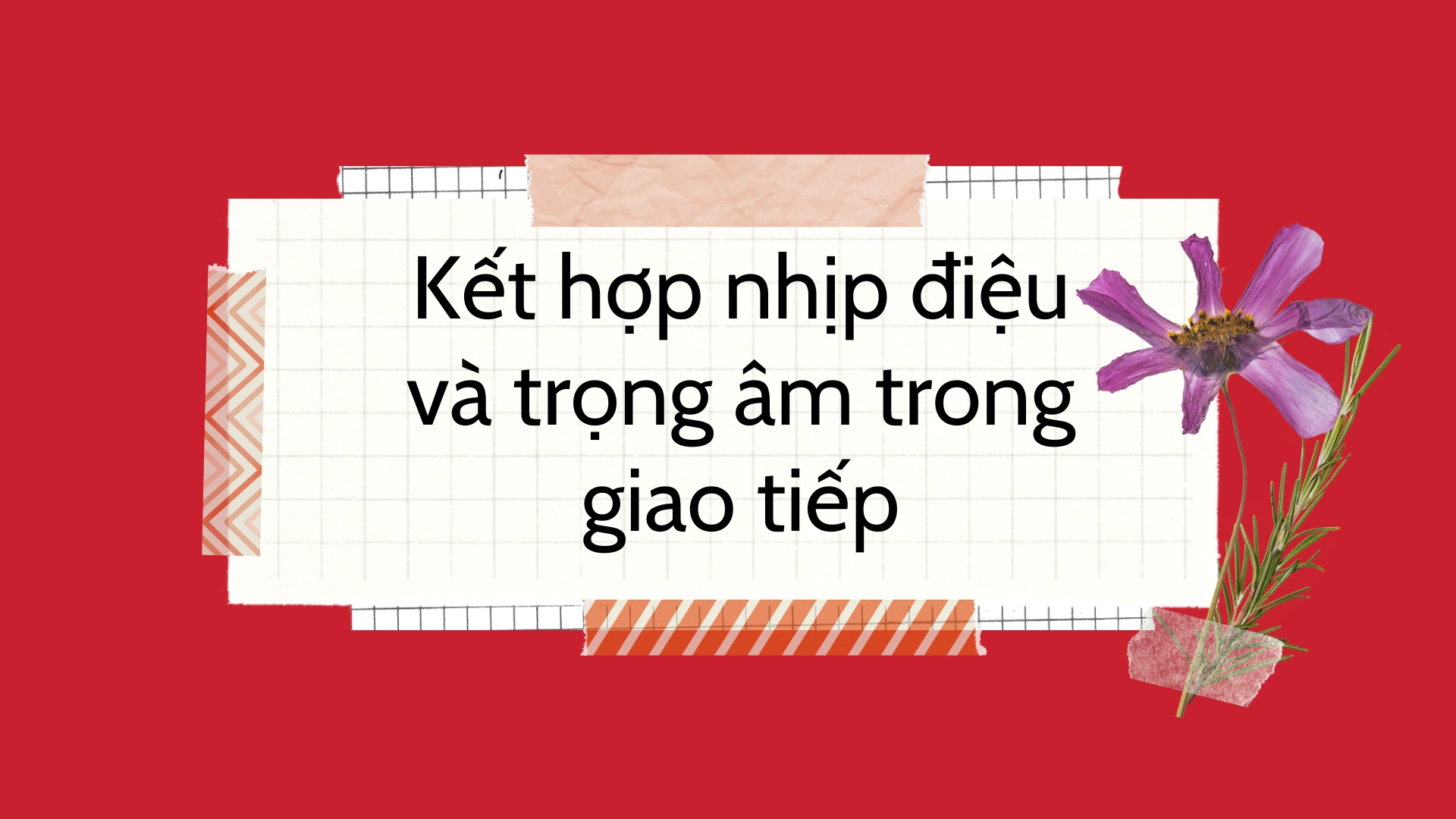 Nhịp điệu kết hợp trọng âm từ và trọng âm câu