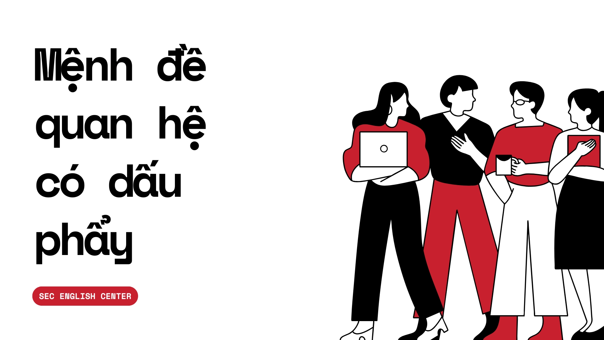 mệnh đề quan hệ có dấu phẩy