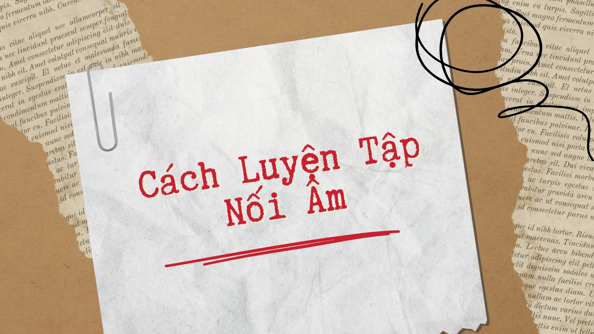 Luyện Nối âm Linking Sounds