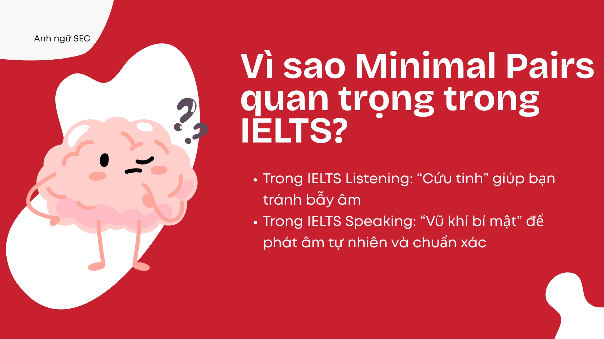 Minimal Pairs nâng cao cho IELTS Listening và Speaking 2025 Minimal Pairs Nâng Cao
