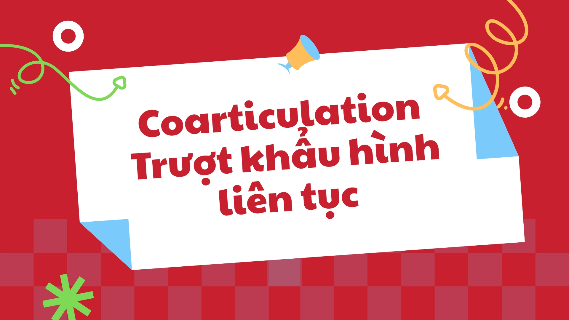 Nối âm trong từ vựng nâng cao 