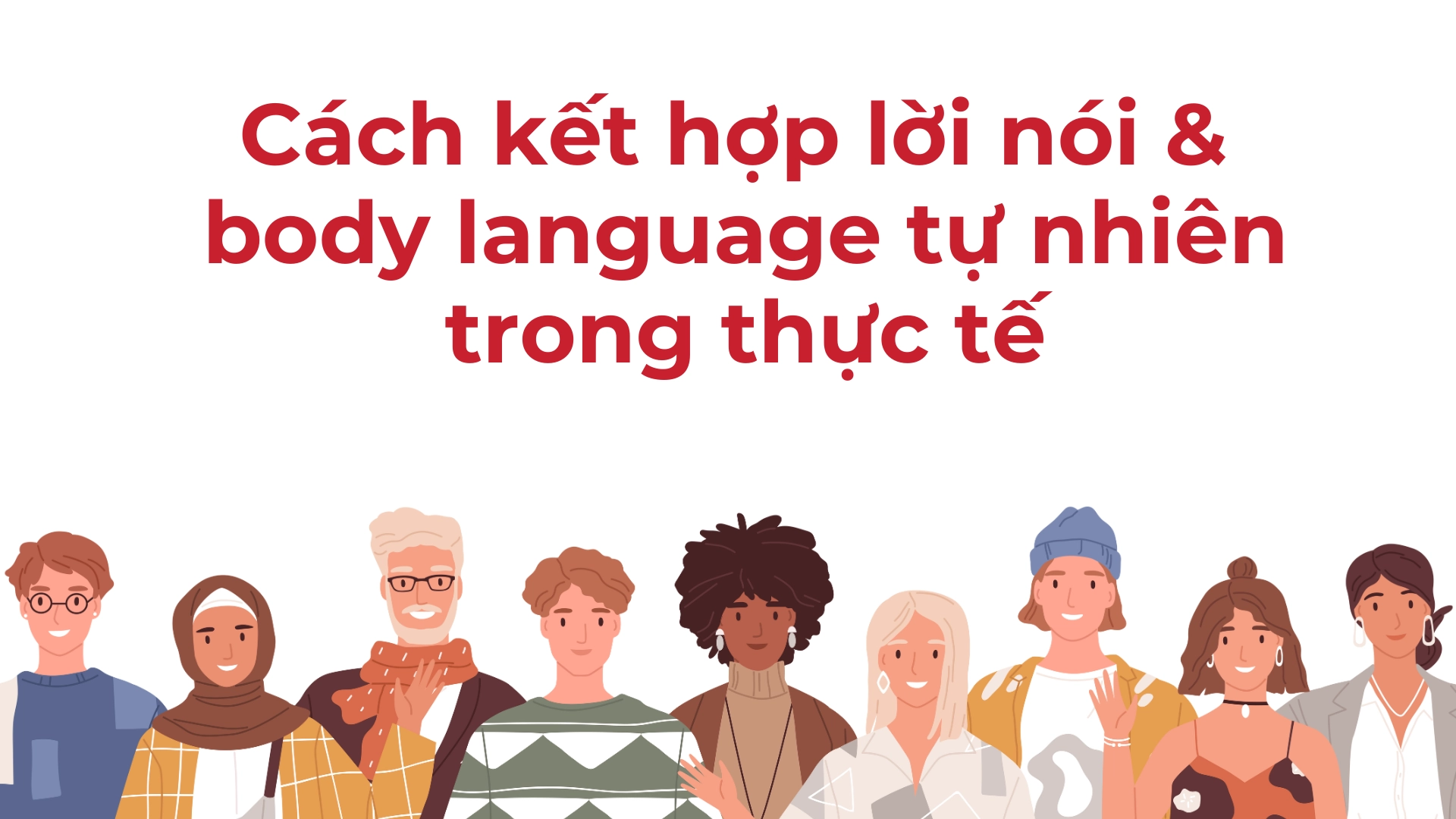 Kết Hợp đồng ý Hoặc Phản đối Với Body Language