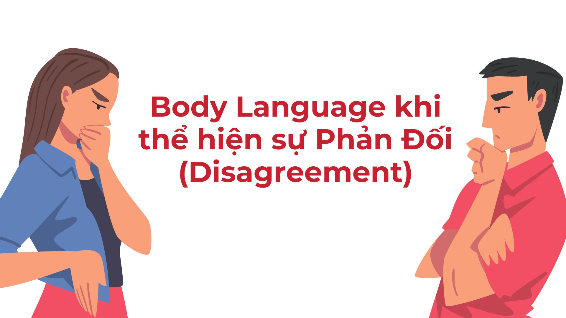 Kết Hợp đồng ý Hoặc Phản đối Với Body Language