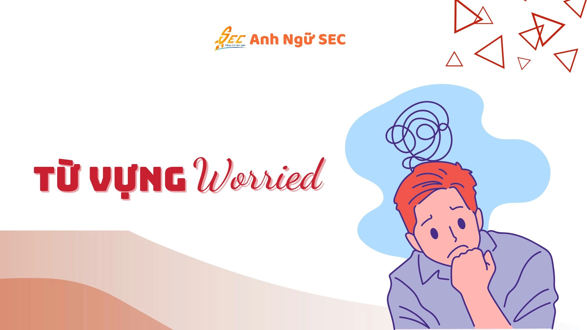 từ vựng tiếng anh về biểu cảm