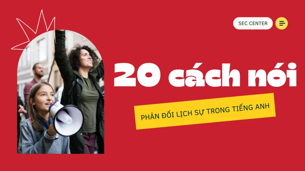 Khám phá 20 cách nói phản đối lịch sự trong tiếng Anh! phản đối