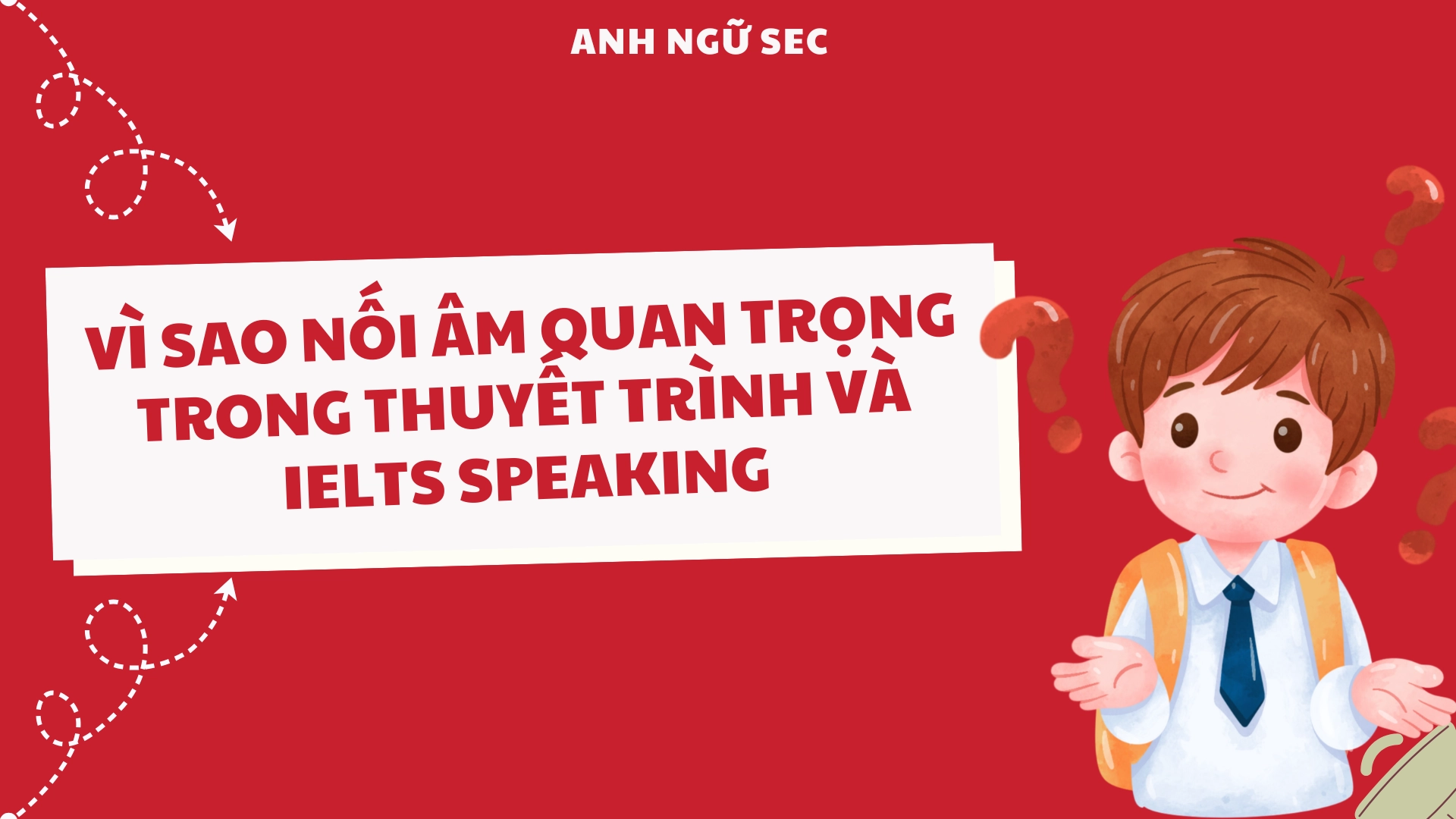 Nối âm trong thuyết trình và IELTS Speaking
