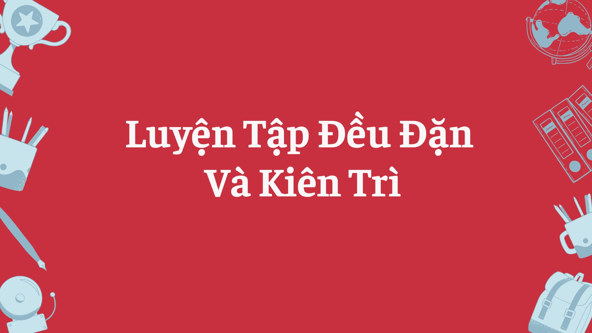 Checklist luyện ngữ điệu cảm xúc mỗi ngày