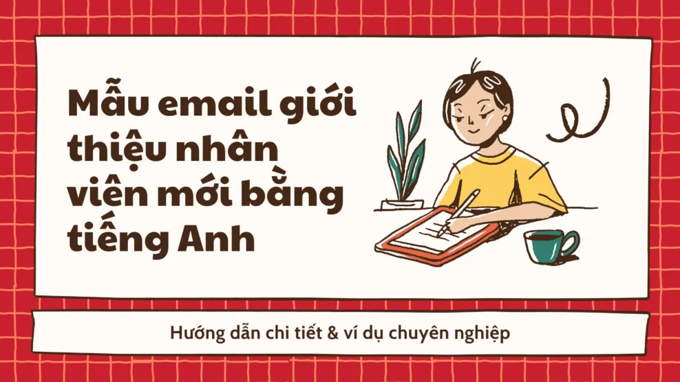 mẫu email giới thiệu nhân viên mới bằng tiếng anh