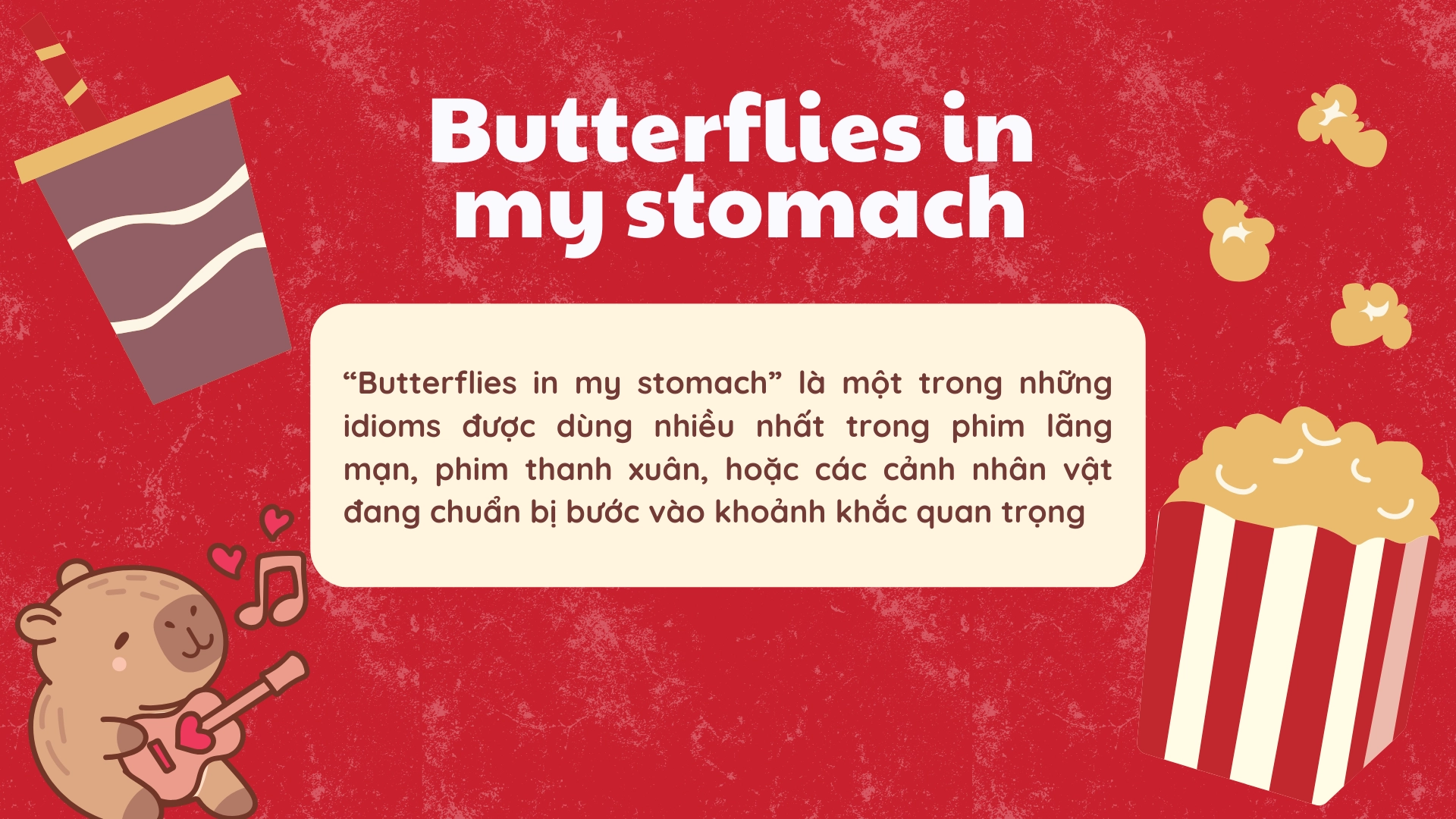 Idioms Đặc Trưng Trong Phim và Văn Nói