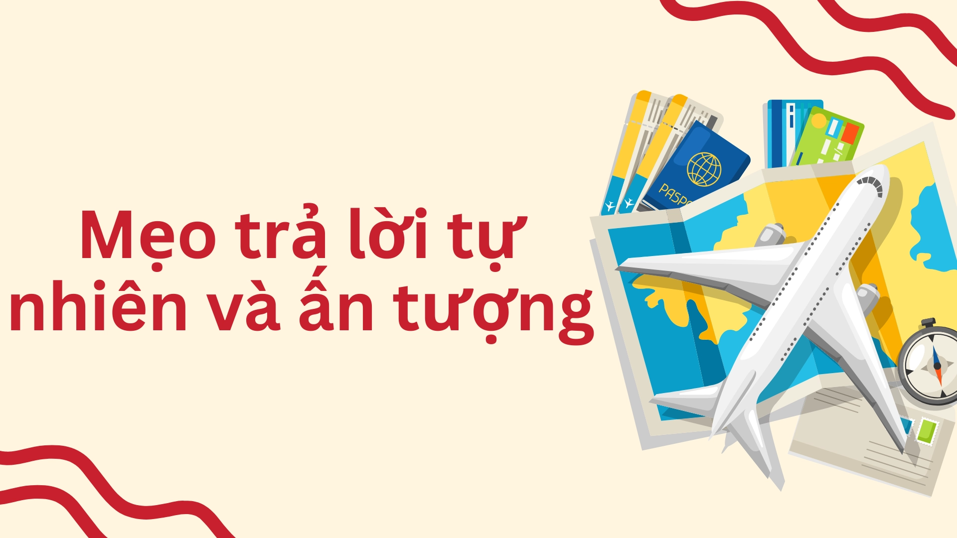 Trả lời về Travel & Holidays tự nhiên