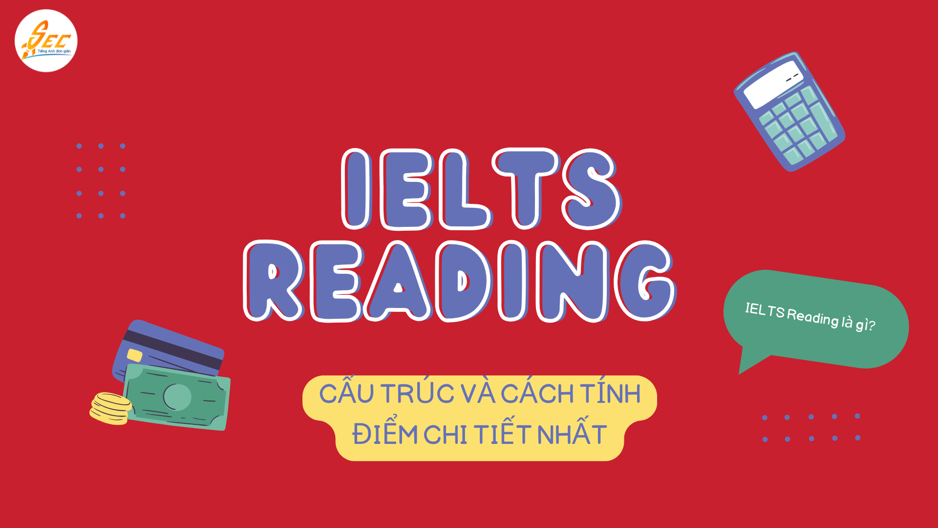 IELTS Reading là gì