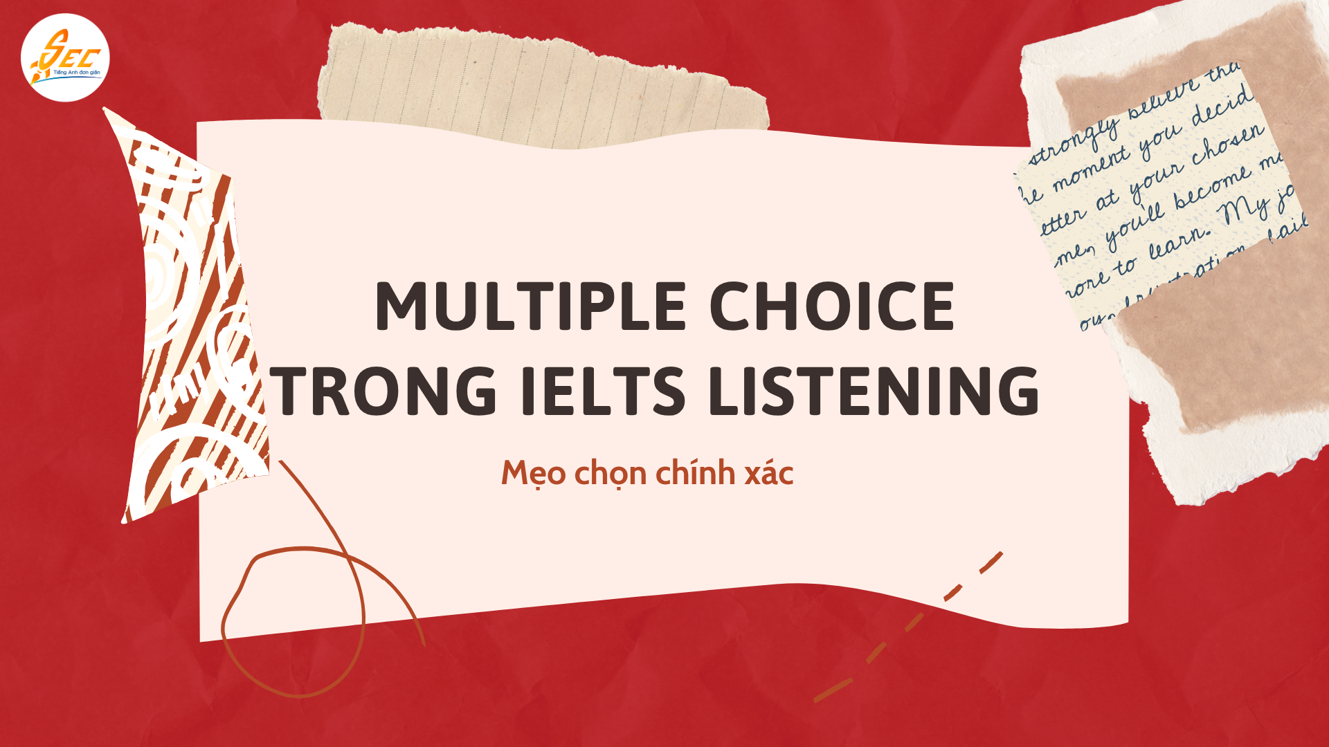 Multiple Choice trong IELTS Listening