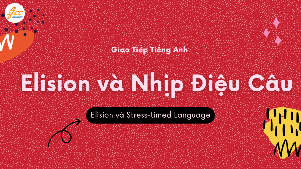 Elision và Nhịp Điệu Câu