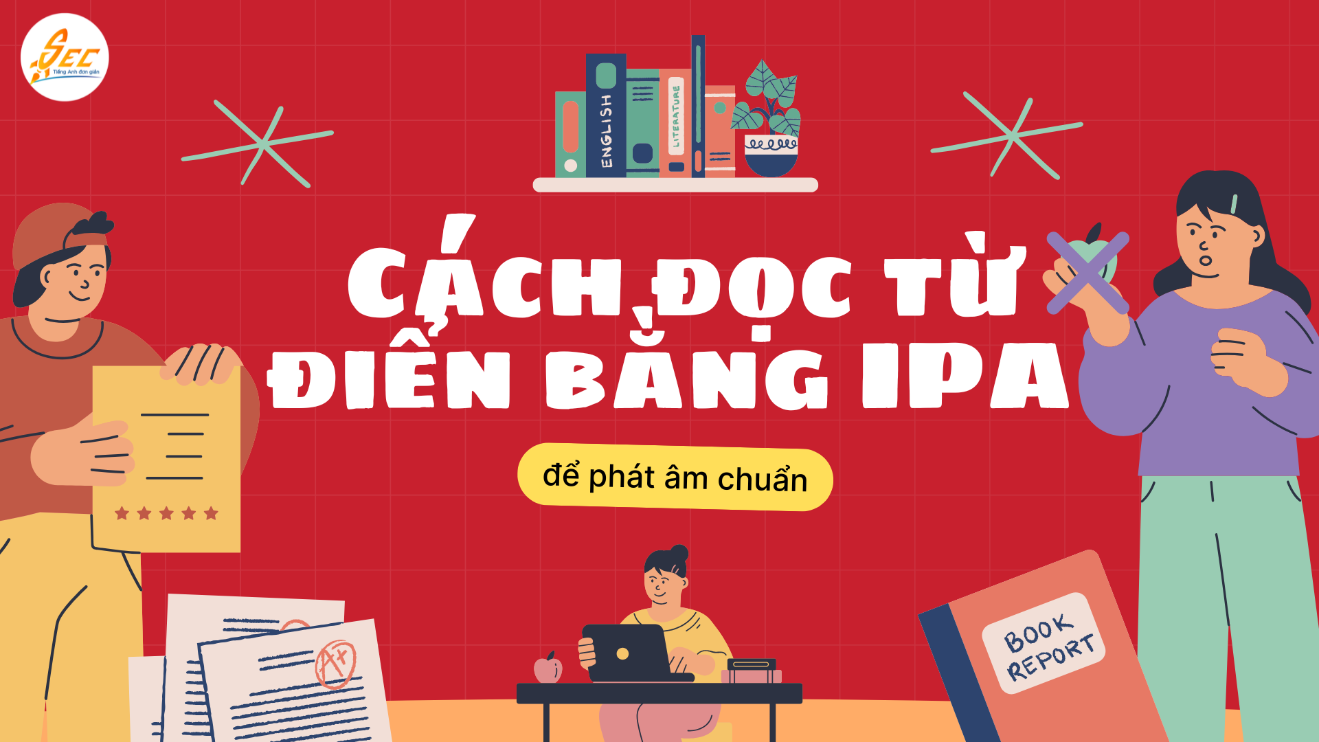 Cách đọc từ điển bằng IPA