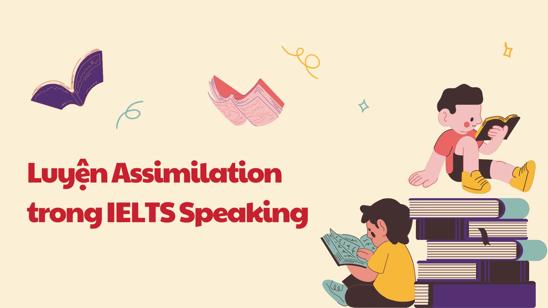Lưu ý khi luyện tập Assimilation trong IELTS Speaking