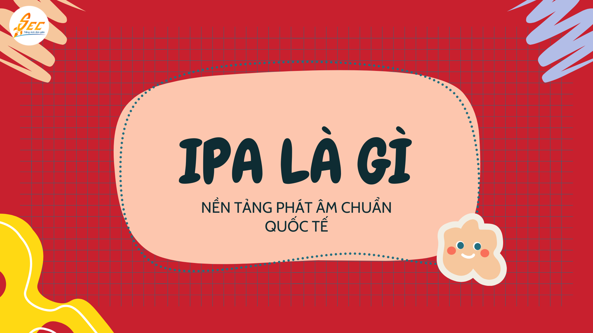 IPA trong giao tiếp hàng ngày 