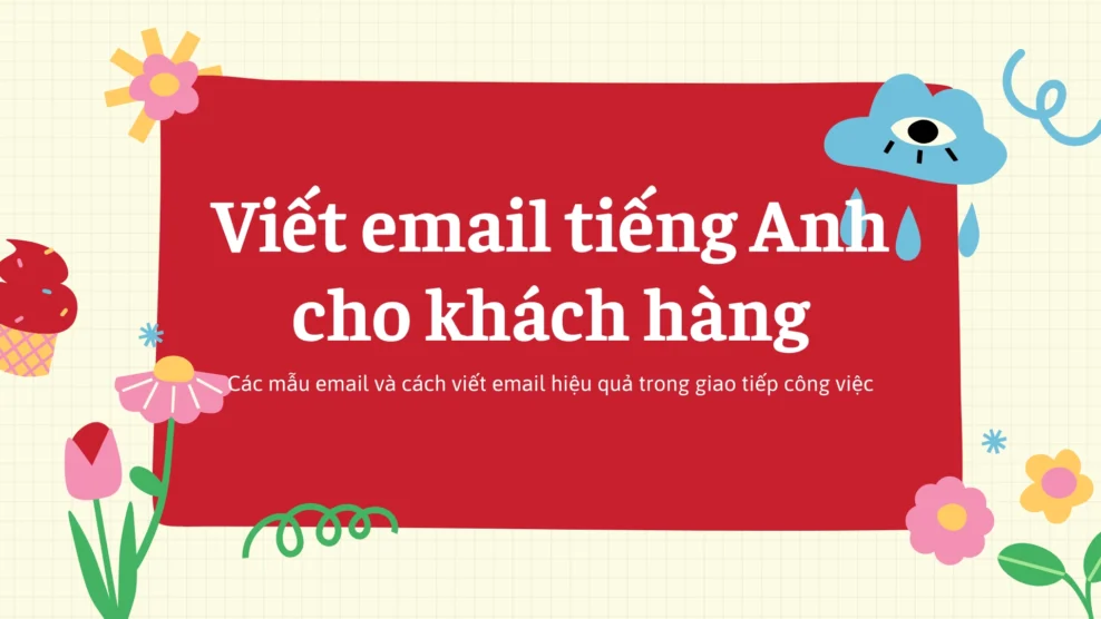 viết email tiếng anh cho khách hàng