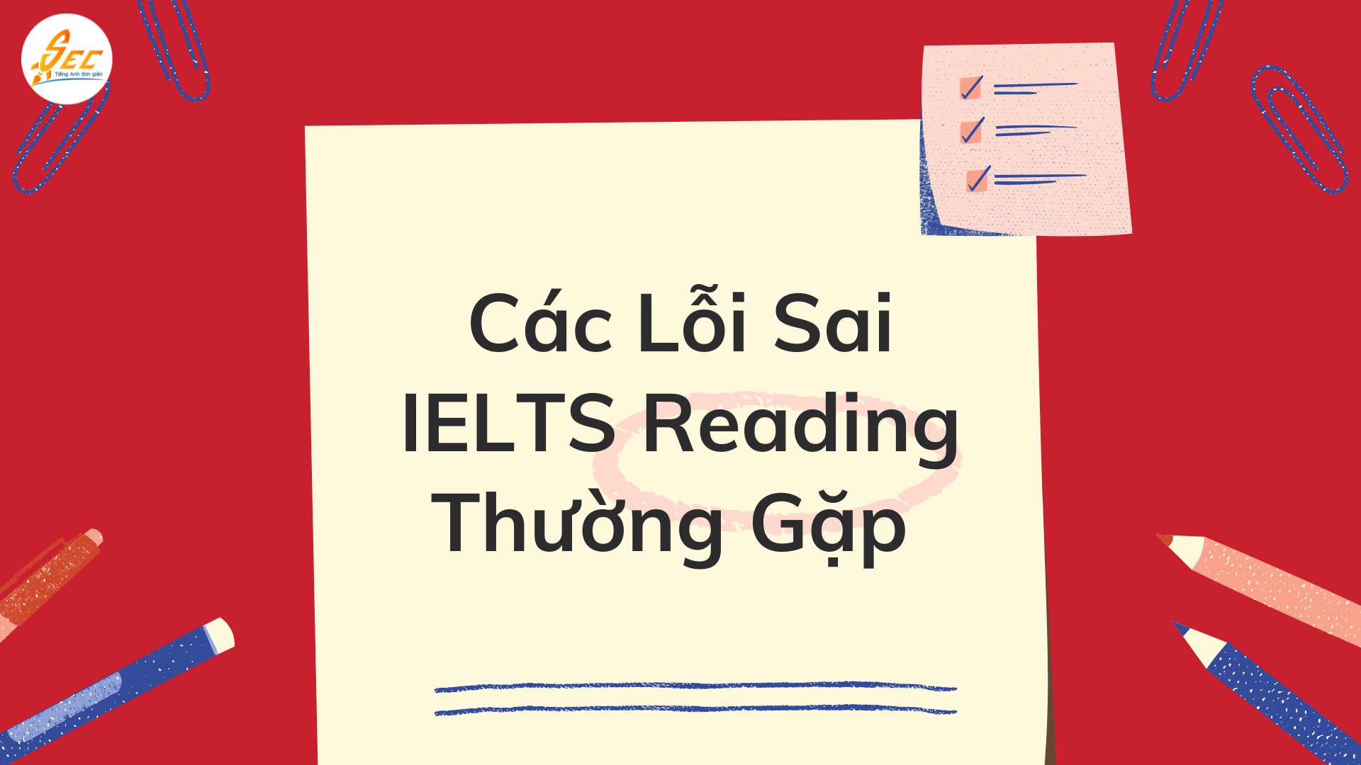 Lỗi Sai IELTS Reading 