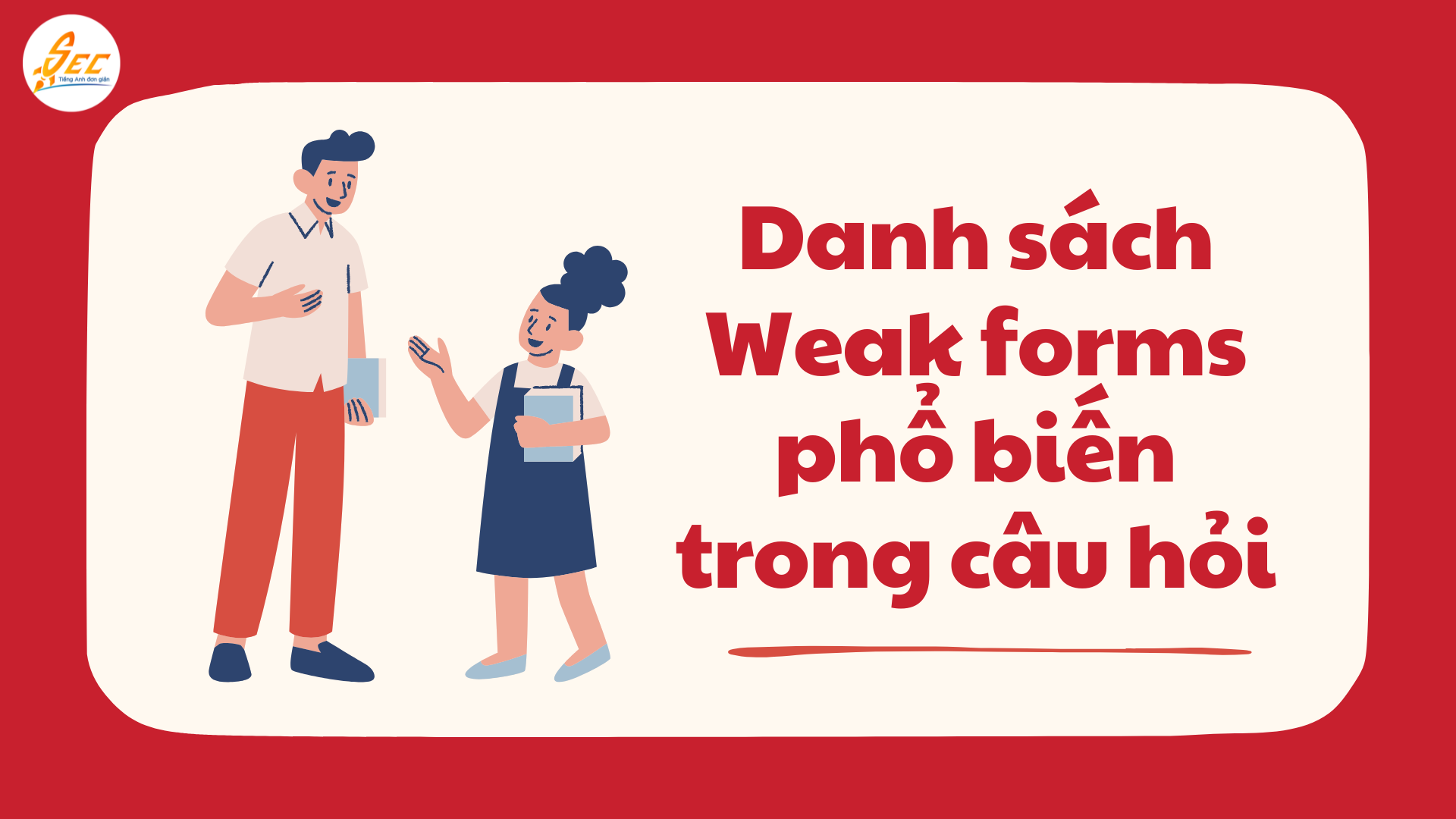 Weak forms trong câu hỏi