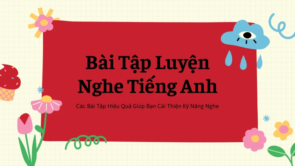 bài tập luyện nghe tiếng anh