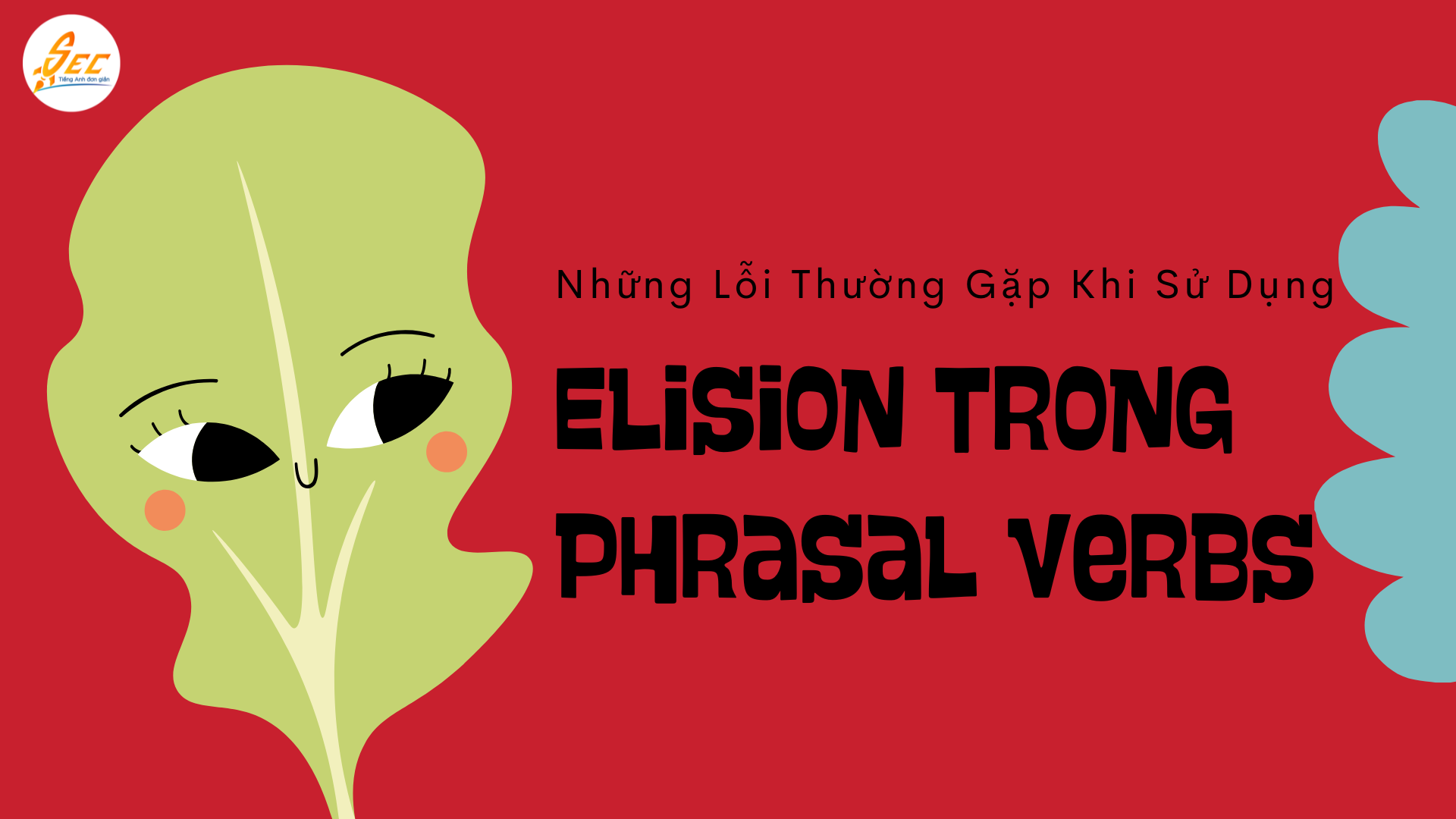Elision trong Phrasal Verbs