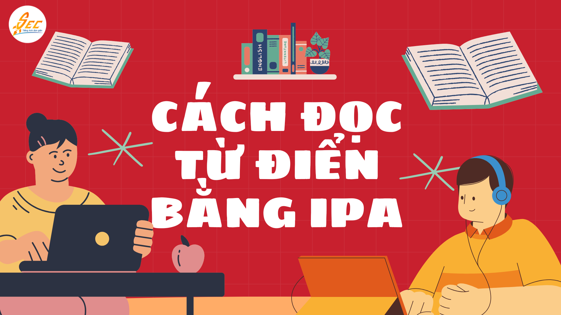 Cách đọc từ điển bằng IPA