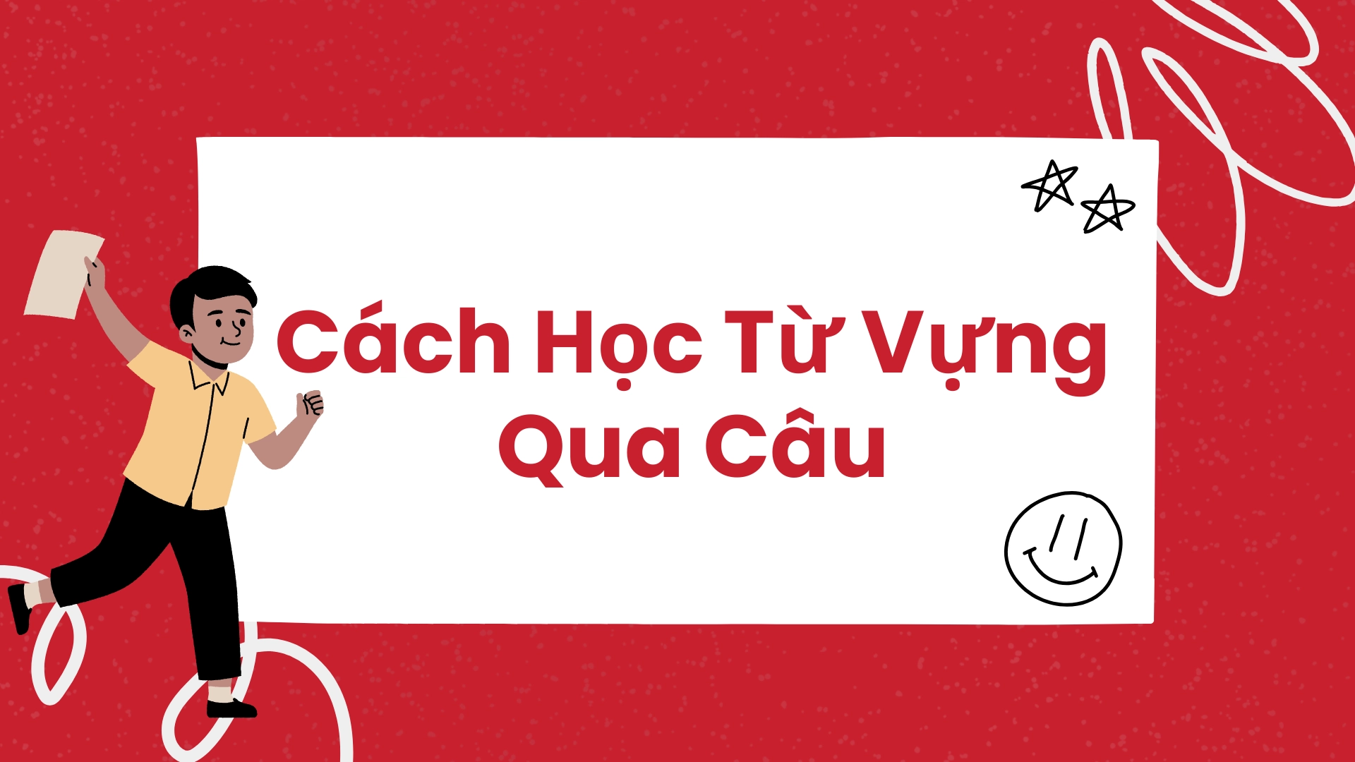 Kỹ thuật học từ vựng 