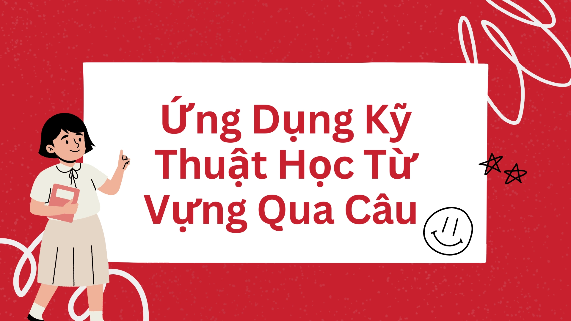 Kỹ thuật học từ vựng 