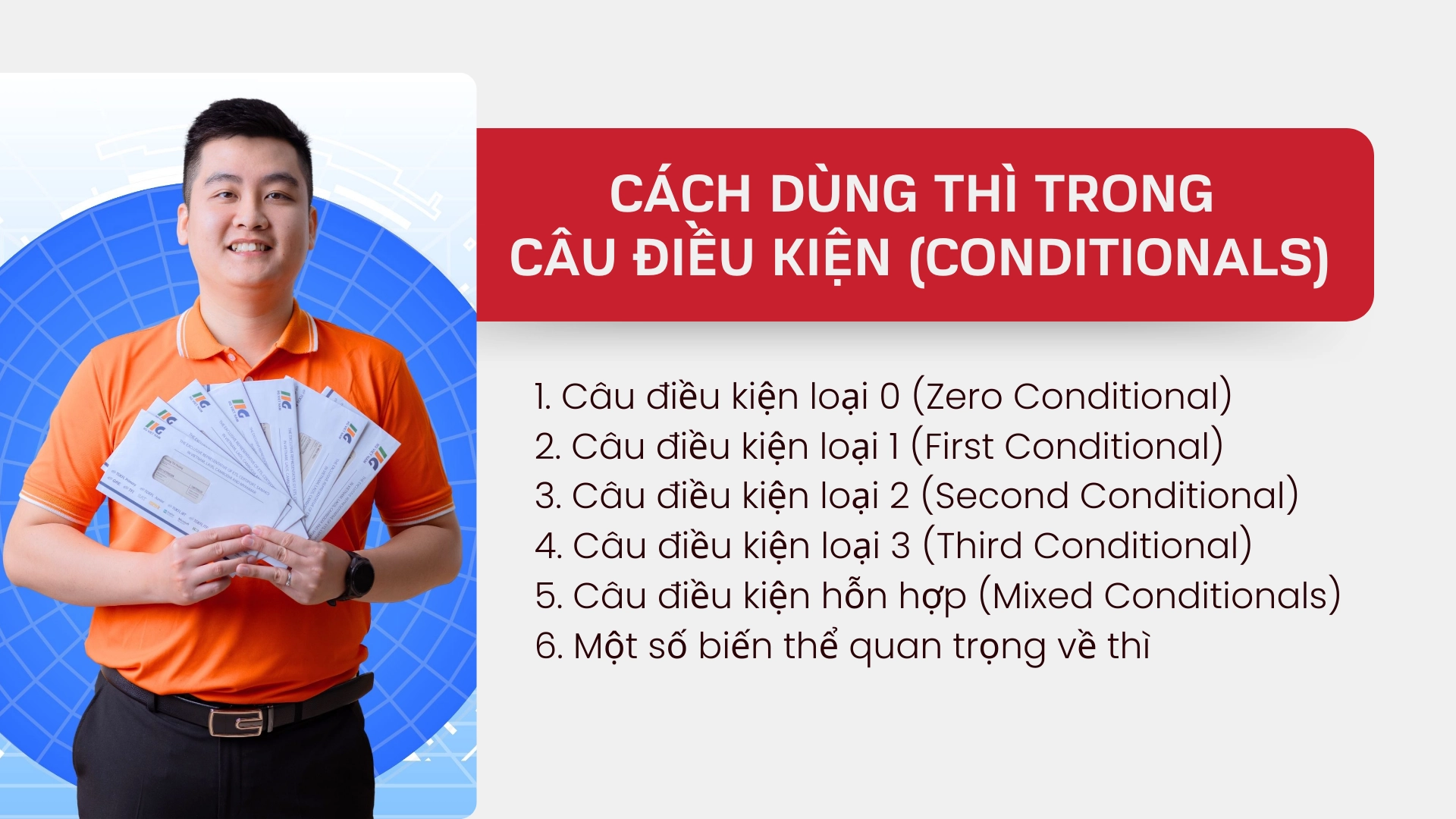 Cách dùng thì trong câu điều kiện